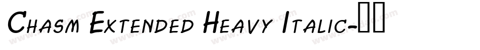 Chasm Extended Heavy Italic字体转换